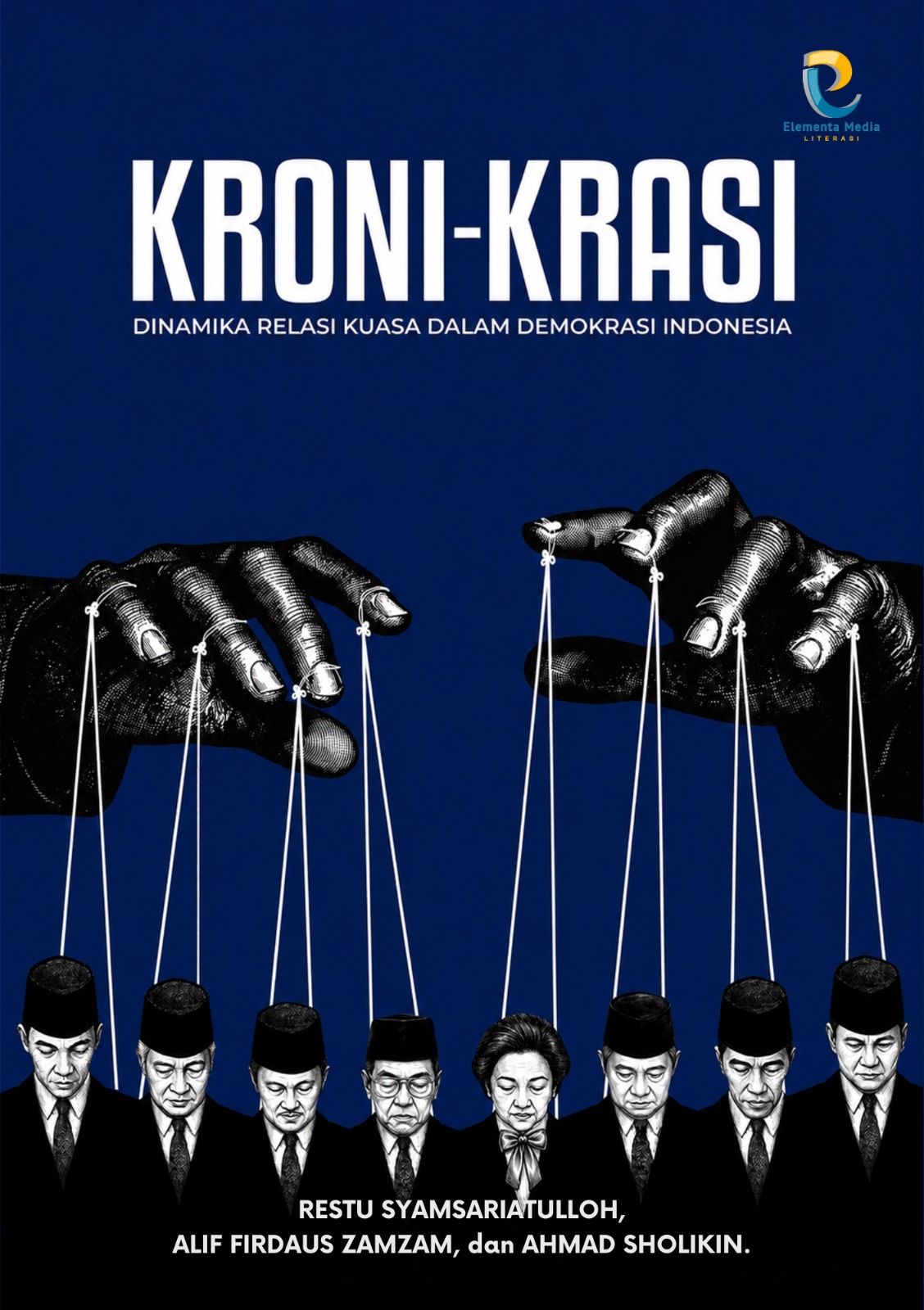 Kroni-Krasi: Dinamika Relasi Kuasa dalam Demokrasi Indonesia